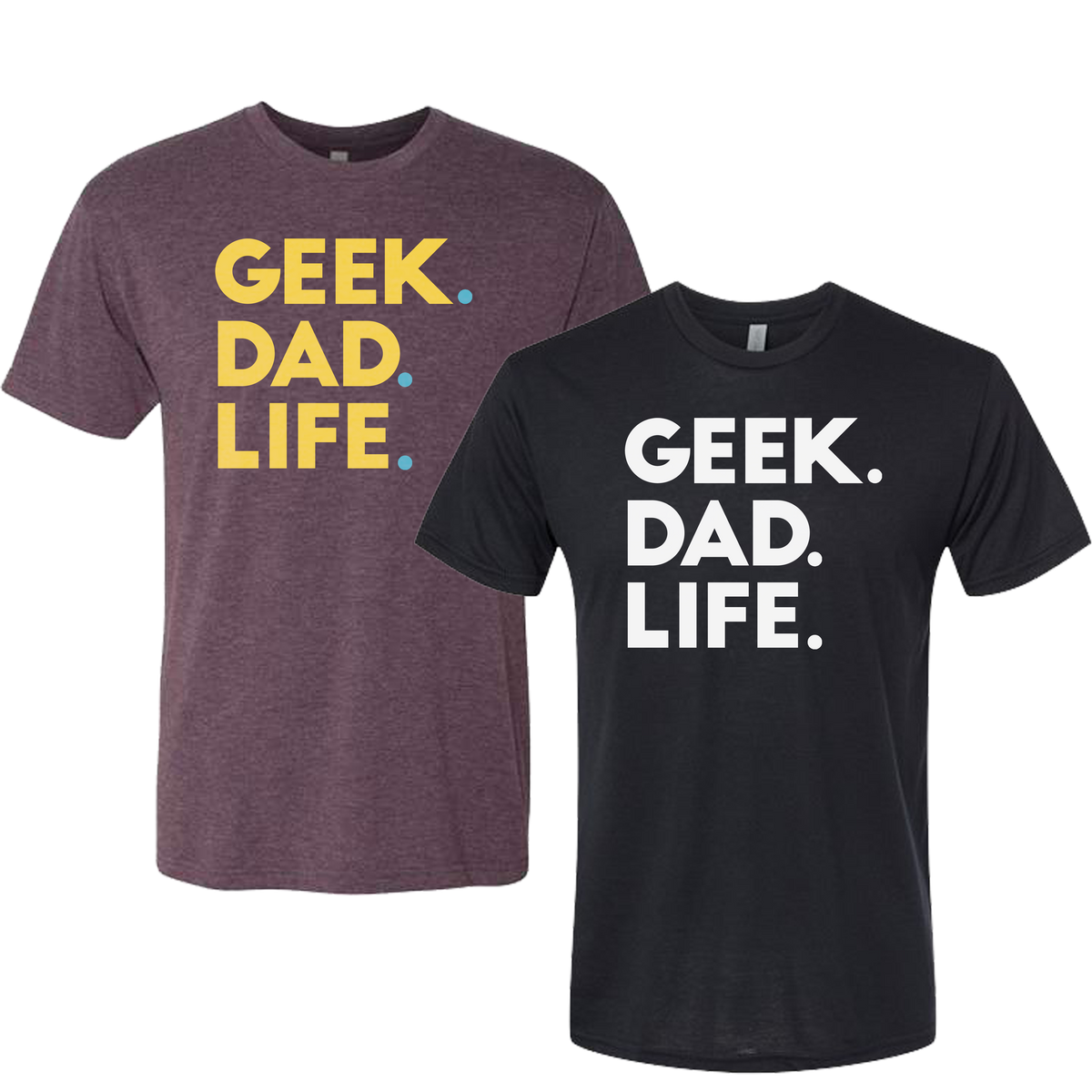 Geek. Dad. Life. GDL T Shirt